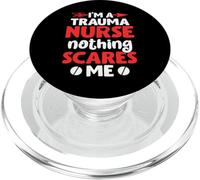 I'm A Trauma Nurse Nothing Scares Me | Nurse PopSockets PopGrip for MagSafe