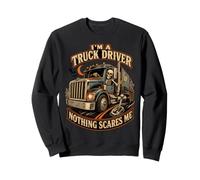 I'm a Truck Driver Nothing Scares Me Skeleton Halloween Sweatshirt
