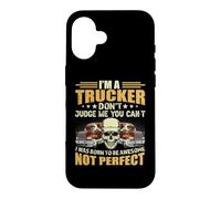 I'm A Trucker Don't Judge Me You Can't Funny Truck Driver Case for iPhone 16