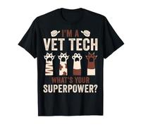 I'm a Vet Tech What's Your Superpower - Funny Veterinarian T-Shirt
