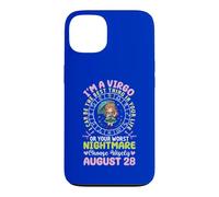 I'm A Virgo August 28 I Can Be The Best Thing in Your Life Case for iPhone 13