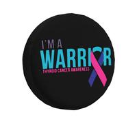 I'M A Warrior Thyroid Cancer Awareness Auto Tyre Covers Dust-Proof Spare Wheel Cover Durable Car Wheel Accessories Universal For Trailer Most Vehicles Rv 17inch