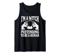 I'm A Witch Pretending to Be Human Low Budget Costume Tank Top