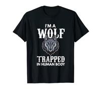 I'm A Wolf Trapped In Human Body Gift T-Shirt
