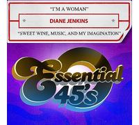 I'm A Woman / Sweet Wine, Music, And My Imagination (Digital 45)