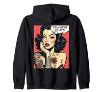 I'm a work of art Zip Hoodie