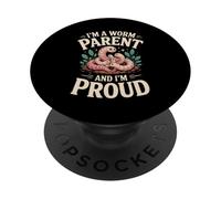 I'm A Worm Parent And I'm Proud PopSockets Adhesive PopGrip