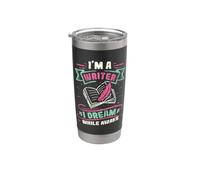 Im A Writer I Dream While Awake Book Author Stainless Steel Insulated Tumbler