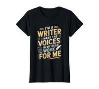I'm A Writer I Make Voices in My Head Work for Me - Author Value Graphic T-Shirt, Women, Black, M