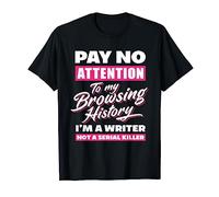 Im A Writer Not A Serial Killer Funny Author T-Shirt