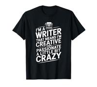 I'm A Writer That Means I'm Creative, Typewriter Author T-Shirt