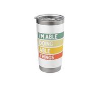 I'm Able Doing Able Things Funny Personalized Quote Stainless Steel Insulated Tumbler