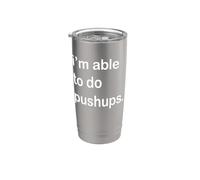 I'm Able to Do Pushups Stainless Steel Insulated Tumbler