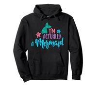 I'm Actually A Mermaid Pullover Hoodie