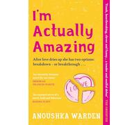 I'm Actually Amazing: The fresh, funny debut novel you’ll be talking about for days