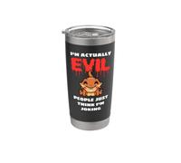 I'm Actually Evil People Just Think I'm Joking Stainless Steel Insulated Tumbler