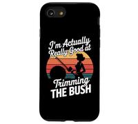I'm Actually Really Good At Trimming The Bush Case for iPhone SE (2020) / 7/8
