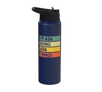 I'm Ada Doing Ada Things Funny Personalized Quote Stainless Steel Insulated Water Bottle