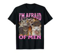 I'm Afraid Of Men Funny Cat Meme Bootleg Graphic T-Shirt