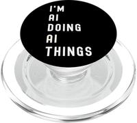 I'm Ai Doing Ai Things PopSockets PopGrip for MagSafe