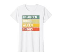 I'm Aileen Doing Aileen Things Funny Personalized Quote Value Graphic T-Shirt, Women, White, M