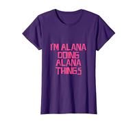 I'm Alana Doing Alana Things T-Shirt, Women, Purple, Medium