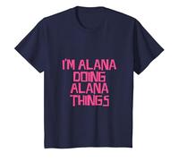 I'm Alana Doing Alana Things T-Shirt, Youth, Navy Blue, X-Small