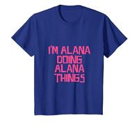 I'm Alana Doing Alana Things T-Shirt, Youth, Royal Blue, Large