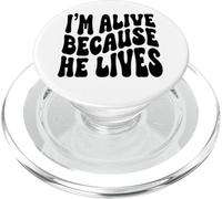 I'm alive because he lives Christian Happy Resurrection PopSockets PopGrip for MagSafe
