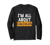 I'm All About Calculus Long Sleeve T-Shirt