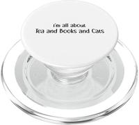 I'm All About Tea and Books and Cats Funny Text Statement PopSockets PopGrip for MagSafe