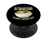 I'm All About That Plant-Based Life PopSockets Adhesive PopGrip