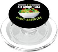 I'm All About That Plant-Based Life PopSockets PopGrip for MagSafe