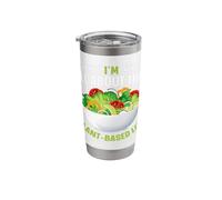 I'm All About that Plant-Based Life Stainless Steel Insulated Tumbler