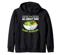 I'm All About That Plant-Based Life Zip Hoodie