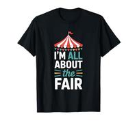 I'm All About The Fair, Country Fair Farm Life Carnival T-Shirt