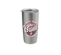 I'm All About The Grind Intense Workouts Stainless Steel Insulated Tumbler