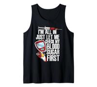 I'm All in Just Let Me Check My Blood Sugar Funny Diabetes Tank Top