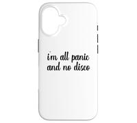 I'm All Panic And No Disco Meme Viral Mental Health Wellness Case for iPhone 16