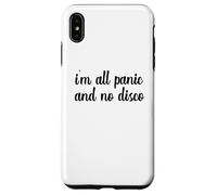 I'm All Panic And No Disco Meme Viral Mental Health Wellness Case for iPhone XS Max