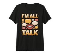 I'm All Talk Speech Therapy SLP Premium T-Shirt