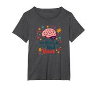 Im Allergic to Bad Vibes Brain Positivity Art T-Shirt, Women's Plus, Dark Heather Grey, 4X