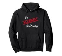 I'm Allergic to Cleaning Funny Cleaning Lady Housekeeper Pullover Hoodie