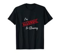 I'm Allergic to Cleaning Funny Cleaning Lady Housekeeper T-Shirt