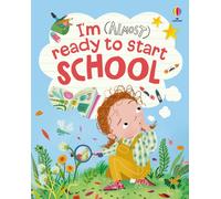 I'm (Almost) Ready to Start School