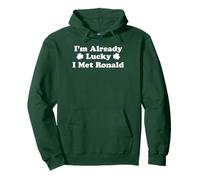 I'm Already Lucky I Met Ronald Boyfriend Husband Spouse Pullover Hoodie
