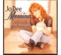 I'm Alright by Jo Dee Messina