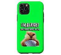 I'm alright don't nobody worry 'bout me | Golfer Golf Case for iPhone 11 Pro