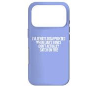 I'm Always Disappointed Liar's Pants Don't Burn Case for iPhone 17 Pro