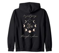 I'm Am Just Going Through A Phase - Moon Phases Astrology Zip Hoodie